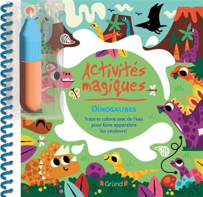 Mes activités magiques : Dinosaures