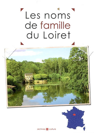 Les noms de famille du Loiret