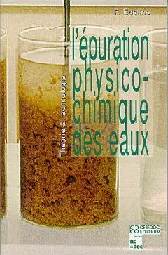 L'épuration physico-chimique des eaux : théorie et technologie