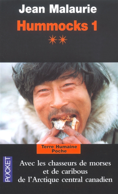 Hummocks. Vol. 1-2. Arctique central canadien