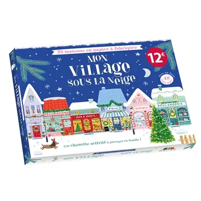 Mon village sous la neige : 25 maisons en papier à fabriquer : une chouette activité à partager en famille !