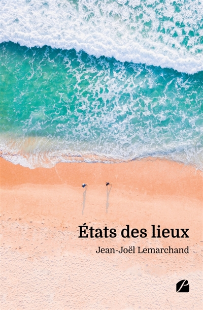 Etats des lieux