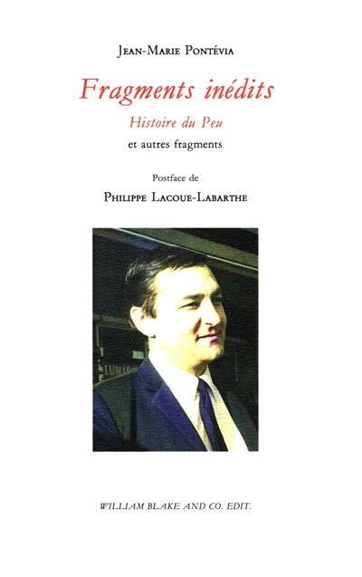 Fragments inédits : Histoire du peu : et autres fragments
