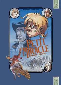 Petit miracle : histoire complète