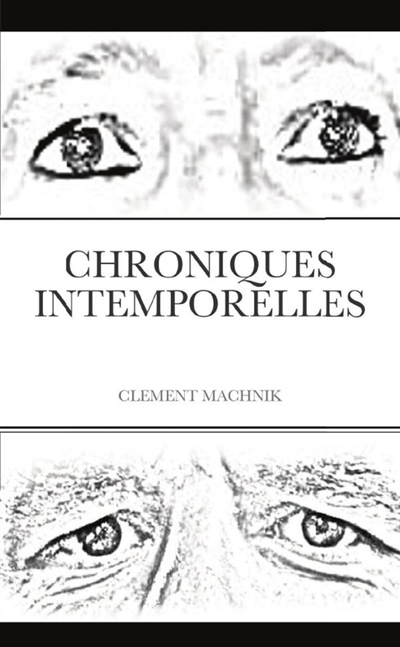 CHRONIQUES INTEMPORELLES