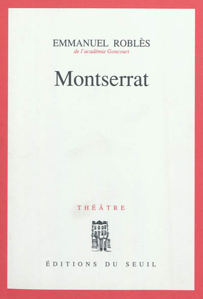 Montserrat - Emmanuel Roblès - Librairie Mollat Bordeaux