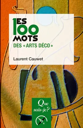 Les 100 mots des arts déco