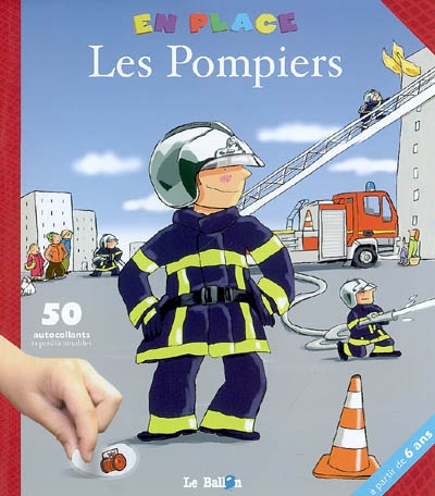 En place les pompiers