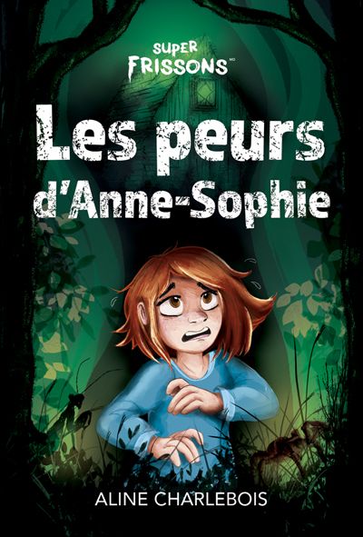 Les peurs d’Anne-Sophie : Niveau de lecture 1