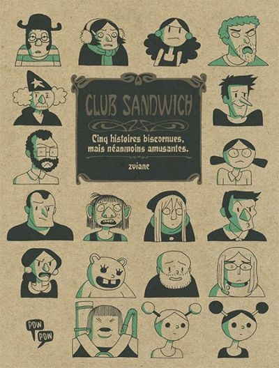 Club sandwich : cinq histoires biscornues, mais néanmoins amusantes