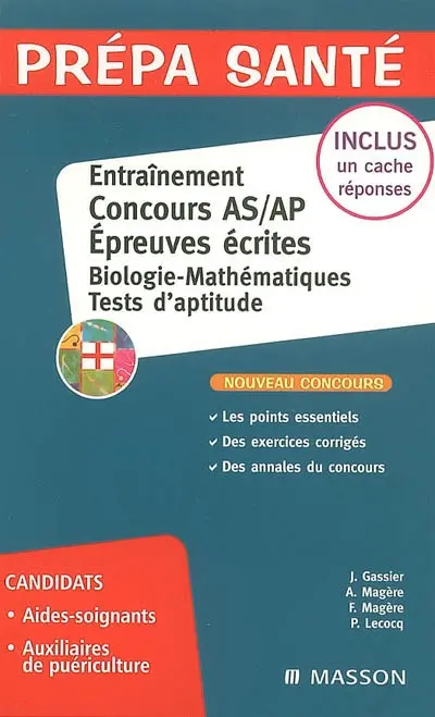Entraînement, concours AS-AP, épreuves écrite : biologie-mathématiques, tests d'aptitude