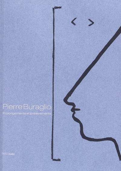 Pierre Buraglio : prolongements et prélèvements