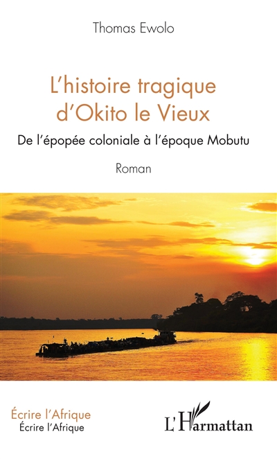 L'histoire tragique d'Okito le Vieux : de l'épopée coloniale à l'époque Mobutu