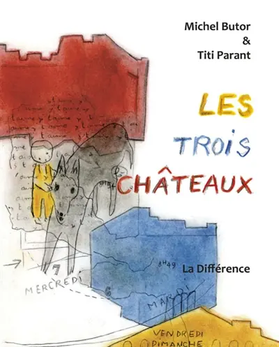 Les trois châteaux