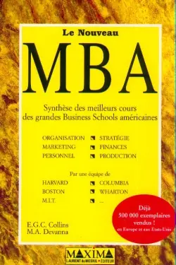 Le nouveau MBA : synthèse des meilleurs cours des grandes business schools américaines