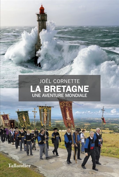 La Bretagne : une aventure mondiale