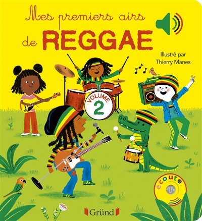 Mes premiers airs de reggae. Vol. 2 - Thierry Manes