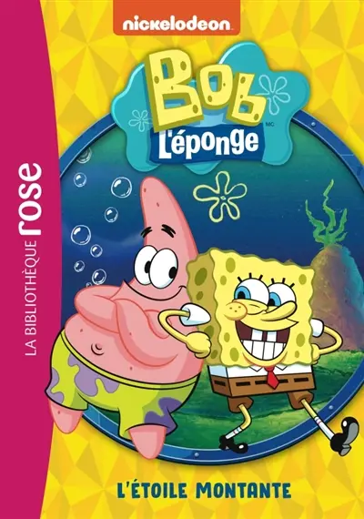 Bob l'éponge. Vol. 1. L'étoile montante