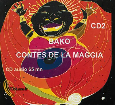Contes du Niger. Vol. 2. Les contes de la vallée de la Maggia