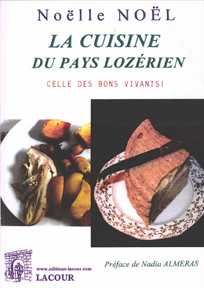 La cuisine du pays lozérien : celle des bons vivants !