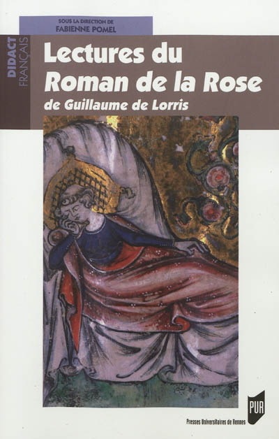 Lectures du Roman de la rose de Guillaume de Lorris