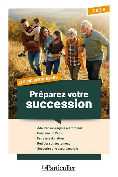 Préparez votre succession : 2026