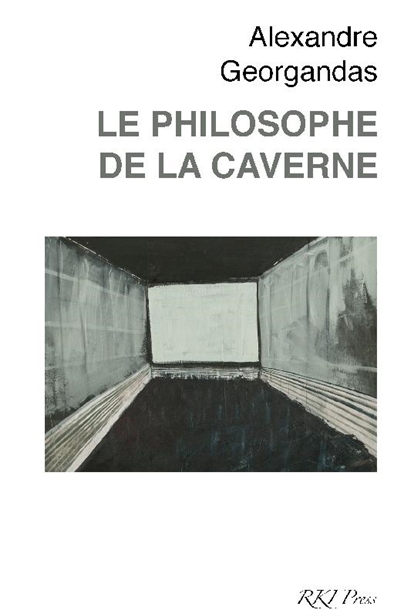 Le philosophe de la caverne : une introduction à la pratique philosophique