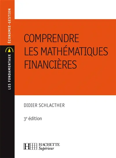 Comprendre les mathématiques financières