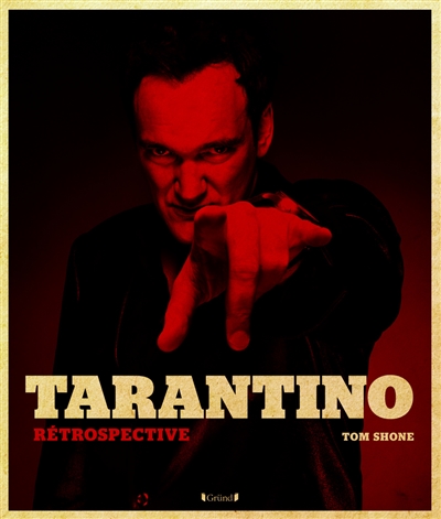 Tarantino : rétrospective