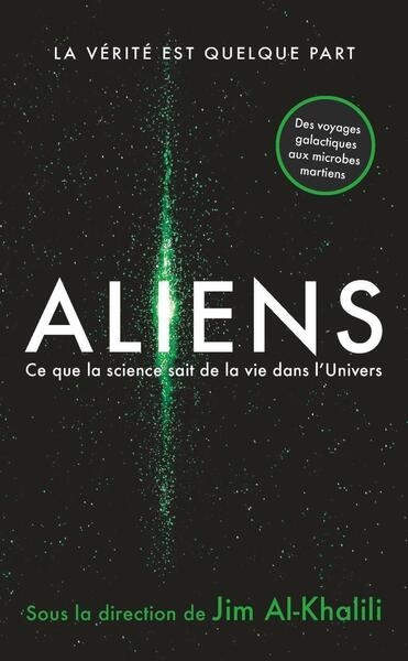 Aliens : ce que la science sait de la vie dans l'Univers