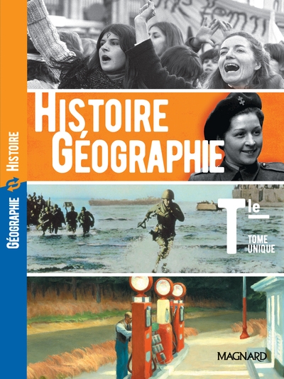 Histoire géographie terminale : tome unique