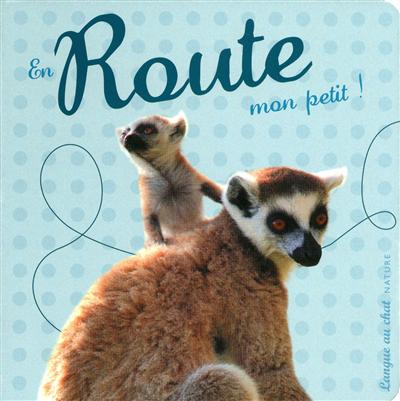 En route mon petit !