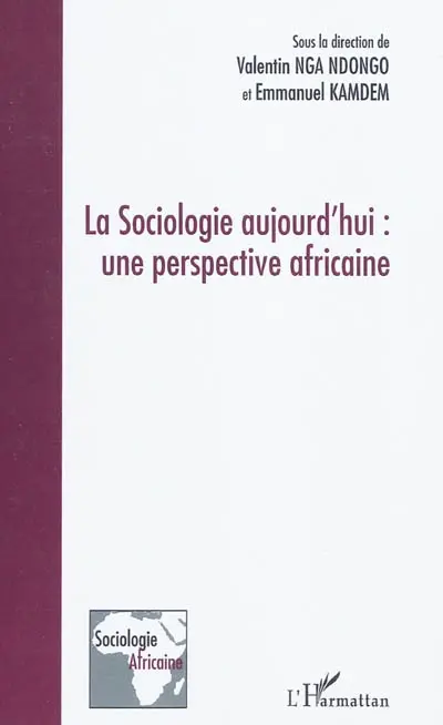 La sociologie aujourd'hui : une perspective africaine