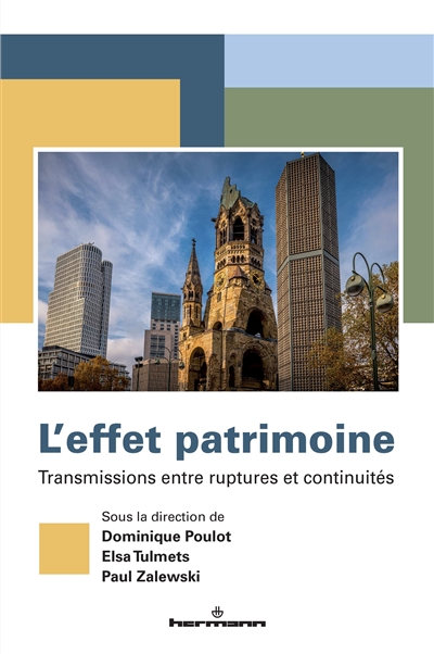 L'effet patrimoine : transmissions entre ruptures et continuités
