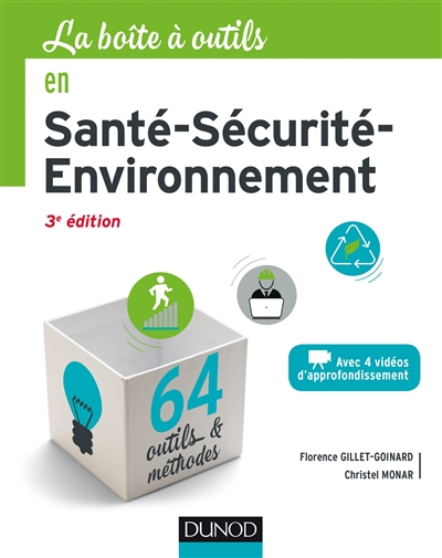 La boîte à outils en santé-sécurité-environnement : 64 outils & méthodes