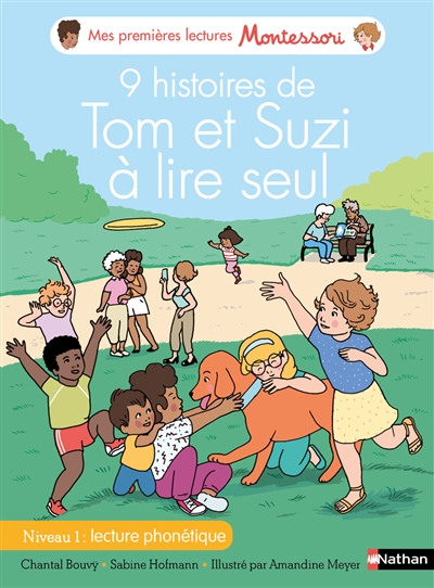 9 histoires de Tom et Suzi à lire seul : niveau 1, lecture phonétique