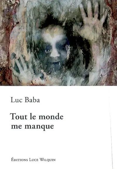 Tout le monde me manque