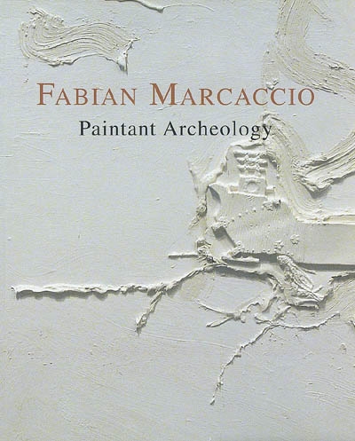 Fabian Marcaccio : paintant archeology
