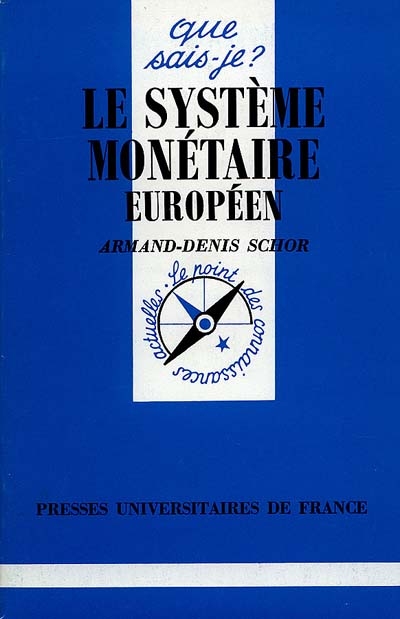 Le Système monétaire européen