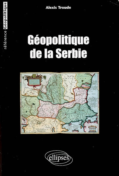 Géopolitique de la Serbie