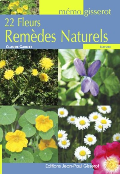 22 fleurs : remèdes naturels