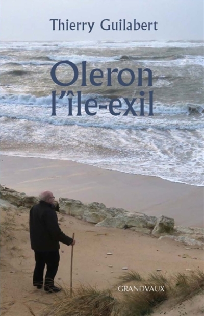 oléron : l'île exil