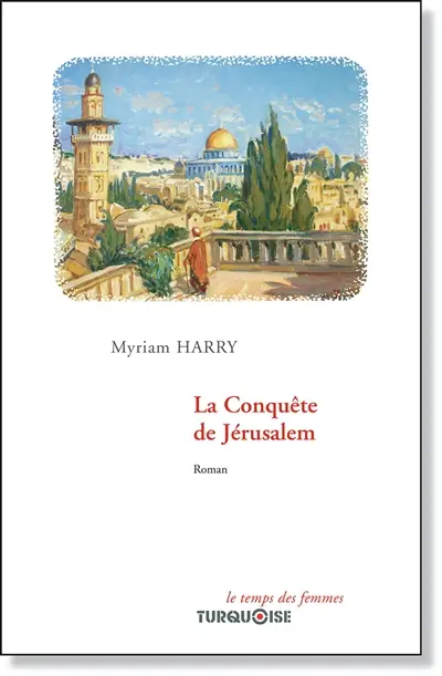 La conquête de Jérusalem