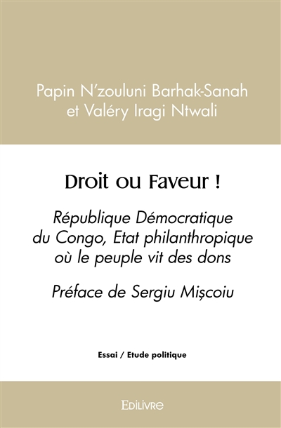 Droit ou faveur ! :...