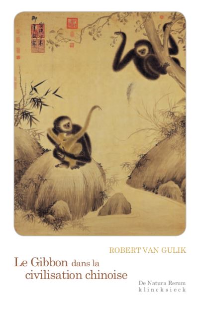 Le gibbon dans la civilisation chinoise : essai sur la sagesse animale