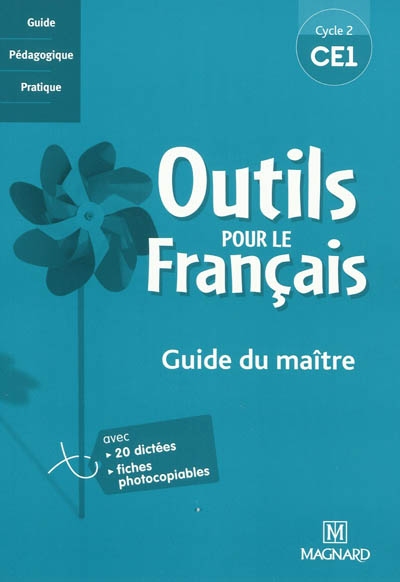 Outils pour le français, CE1 : guide du maître