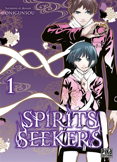 Spirits seekers. Vol. 1