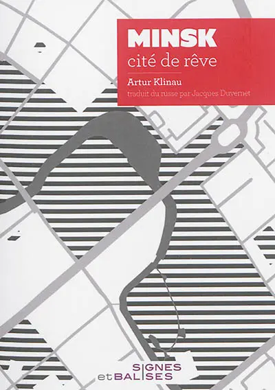 Minsk cité de rêve