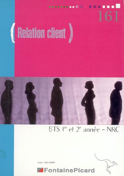 Relation client : BTS NRC, 1re et 2e années