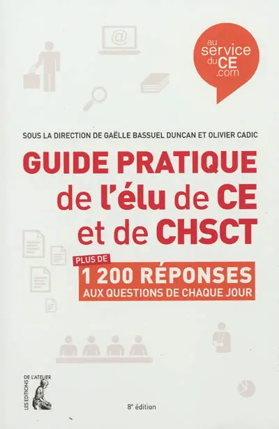 Guide pratique de l'élu de CE et de CHSCT